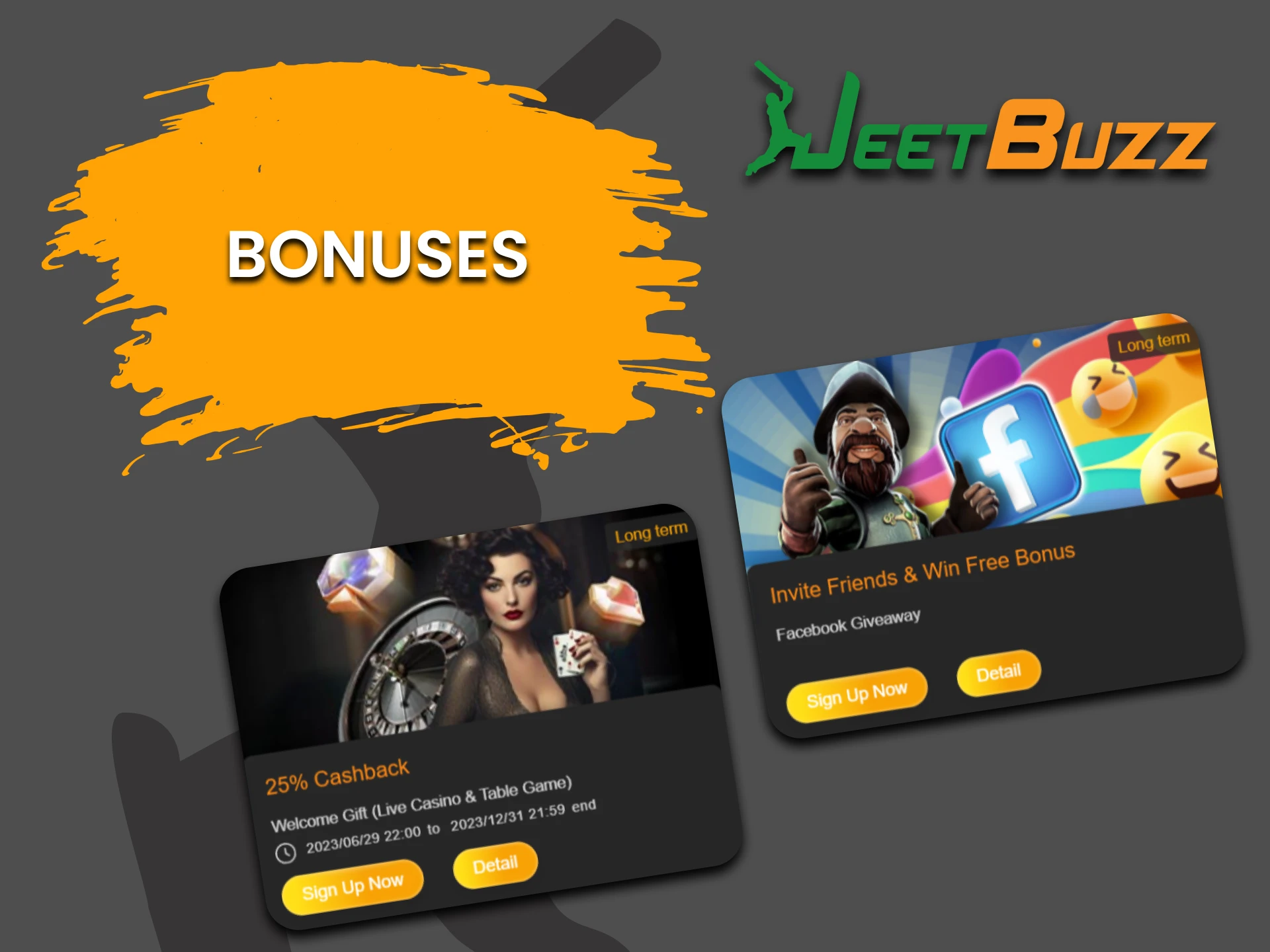 JeetBuzz gives bonuses to players.