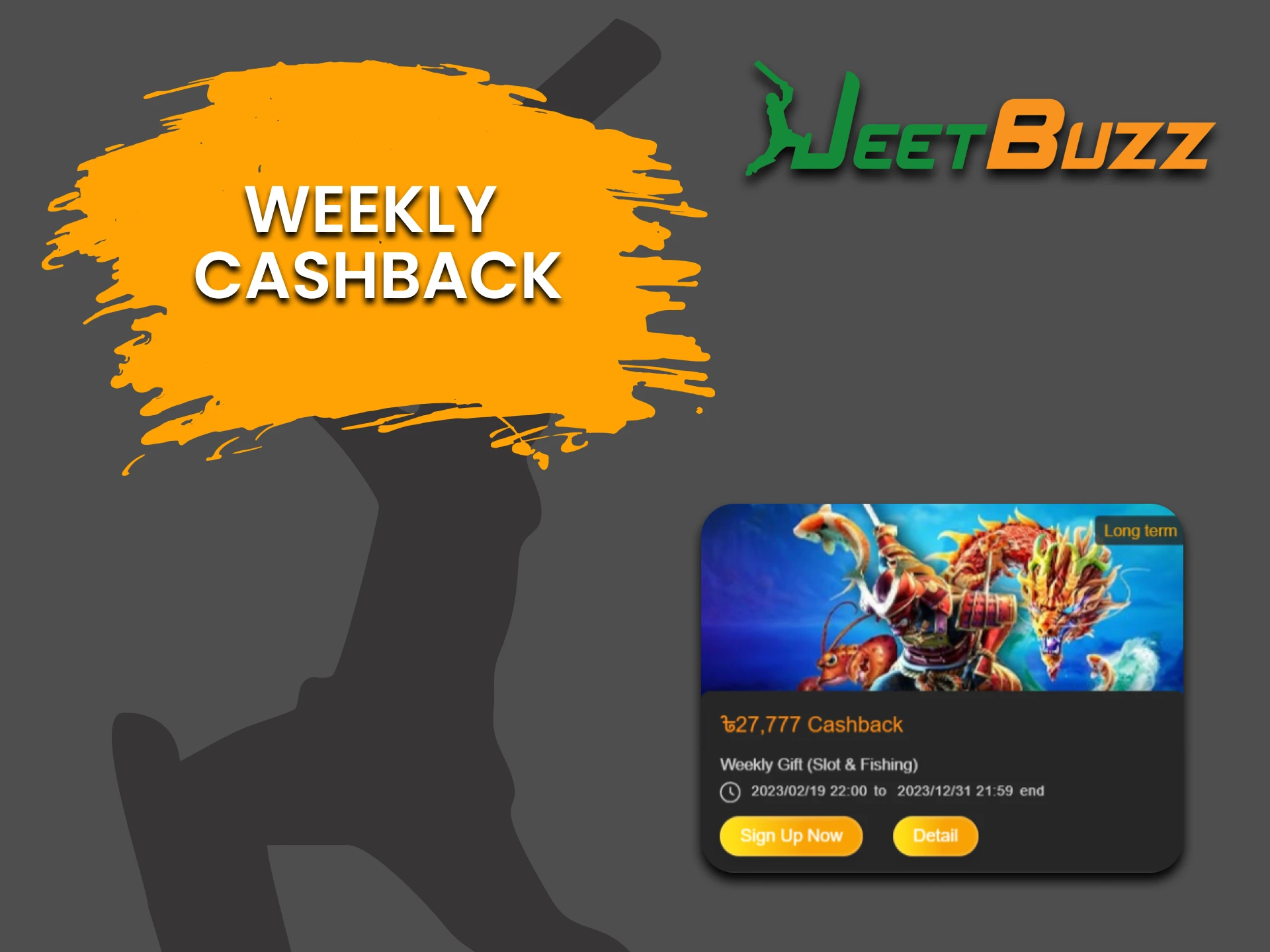 Get weekly cashback from JeetBuzz.