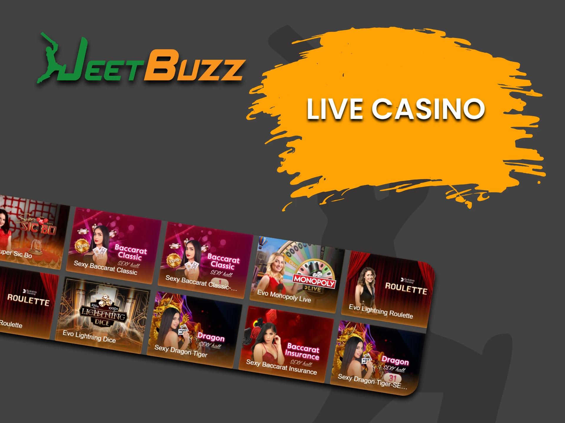 Go to the Live Casino section for casino games on JeetBuzz.