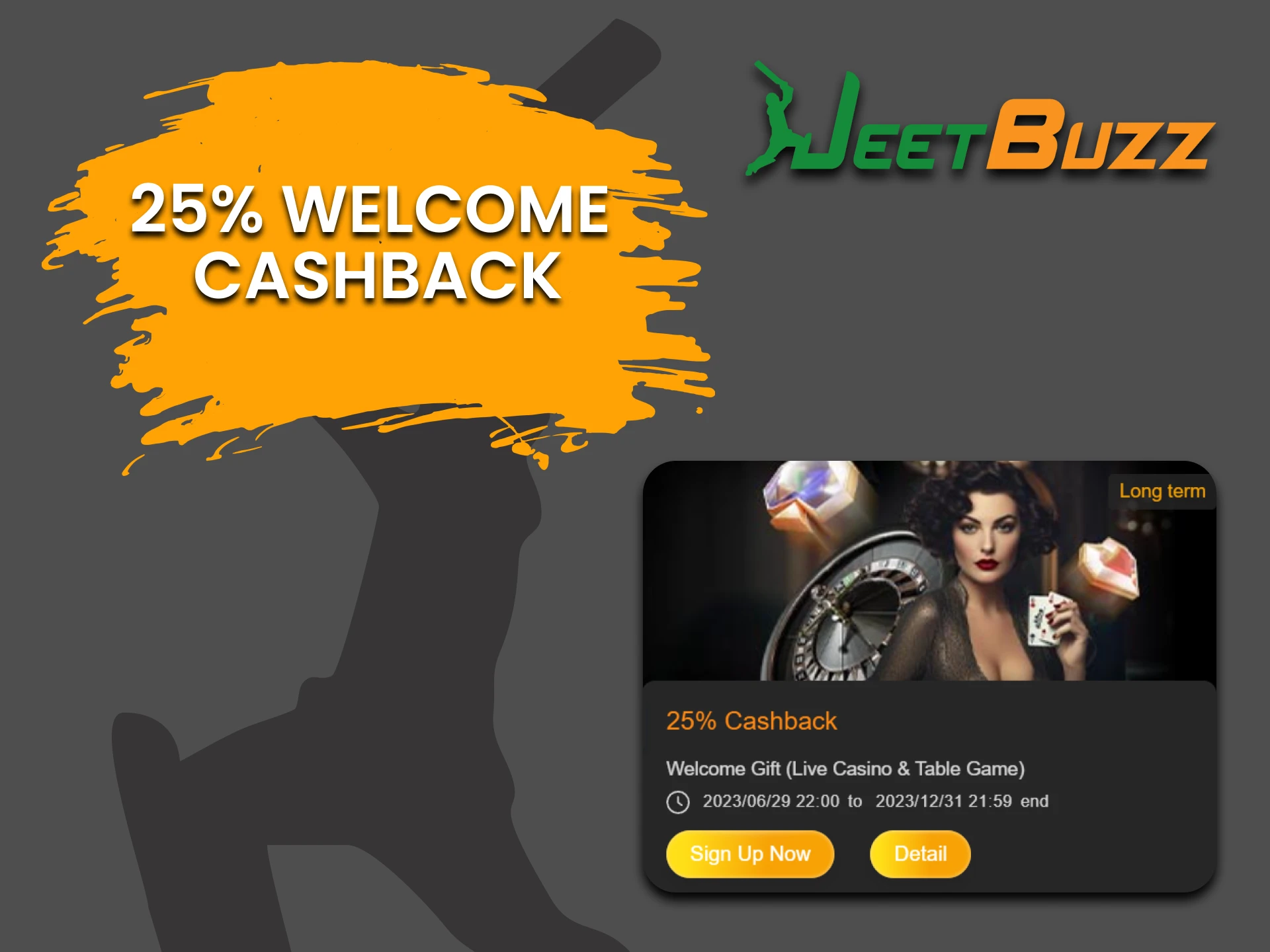 JeetBuzz gives cashback to its users.