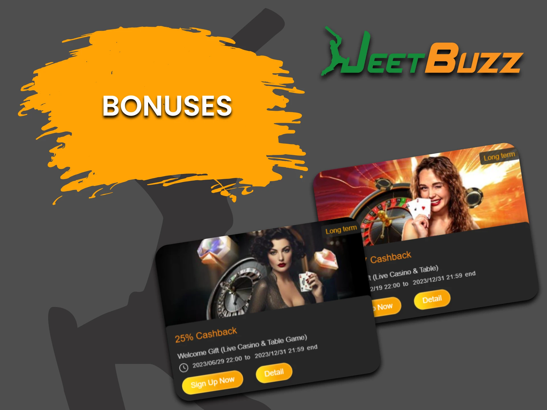 JeetBuzz gives bonuses for table games.